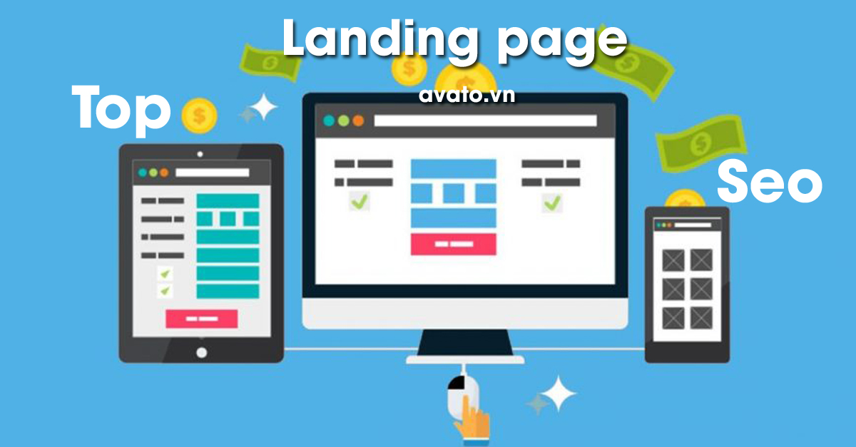 Bí quyết thiết kế landing page chuẩn SEO lên top nhanh chóng